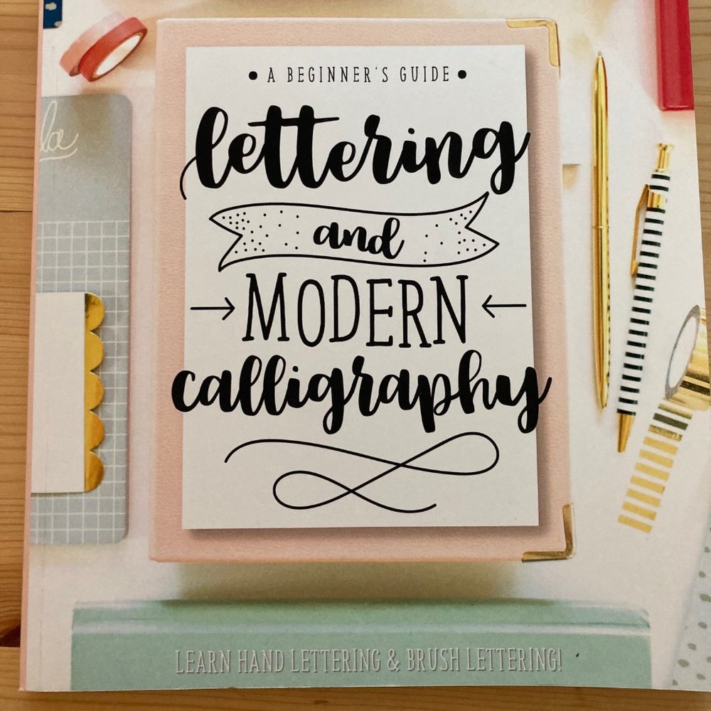Lettering and Modern Calligraphy